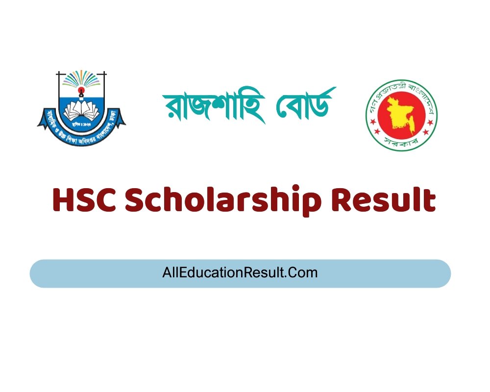 HSC Scholarship Result 2024 Rajshahi Board PDF Download (রাজশাহী বোর্ড