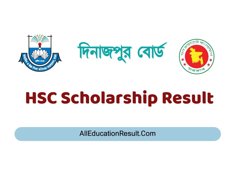 HSC Scholarship Result 2024 Dinajpur Board PDF Download (দিনাজপুর বোর্ড