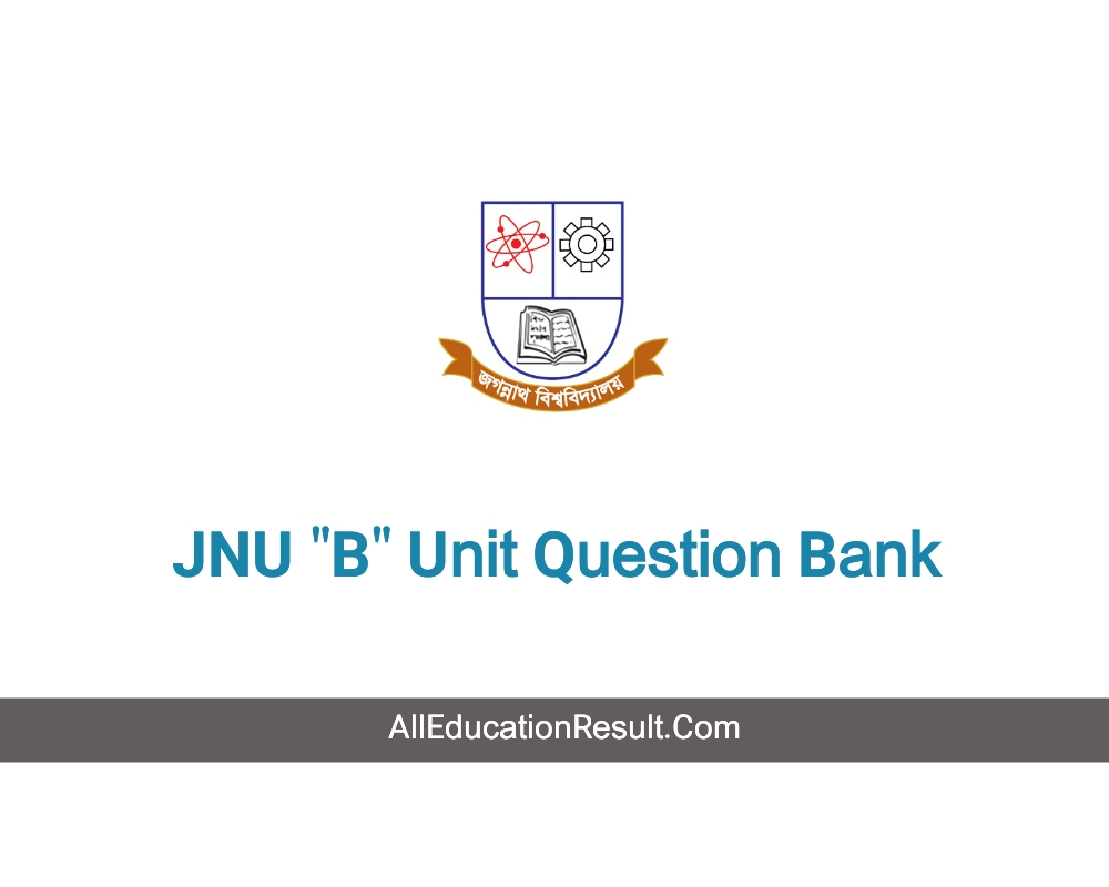 JNU B Unit Question Bank PDF Download - All Education Result