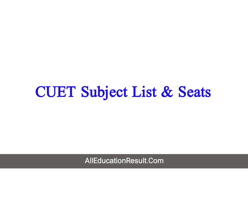 download-cuet-subject-list-and-seat-number-2024-all-education-result