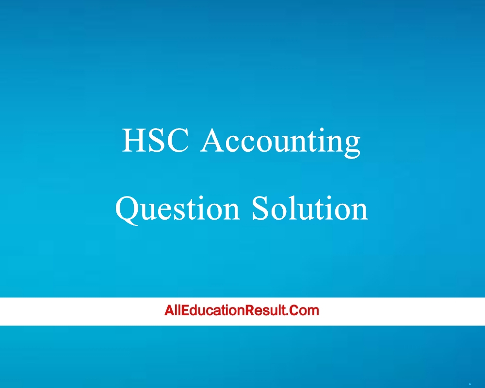 HSC Accounting 1st Paper Question Solution 2024 Published   Wp 1638379110856 