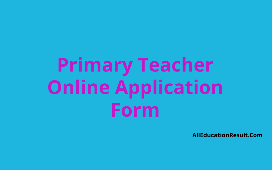 Primary Teacher Online Application Form 2024 Download Govt School   Bangla Master New 1 2 