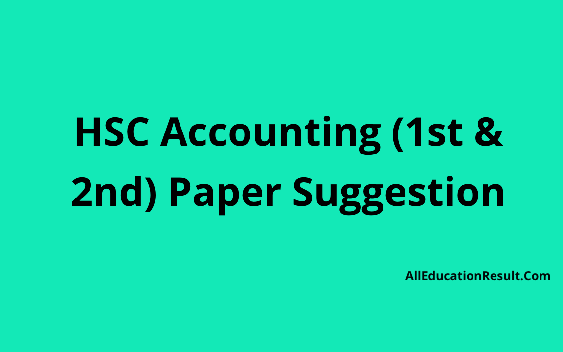 HSC Accounting 1st 2nd Paper Suggestion 2024 PDF Download Link   All Education Result 8 